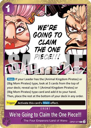 We're Going to Claim the One Piece!!! (OP07-077) One Piece - 500 Years in the Future - Single Cards